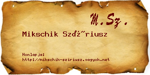 Mikschik Szíriusz névjegykártya